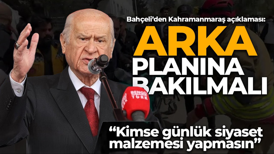Devlet Bahçeli: Bu vahim saldırının arka planına bakılmalı