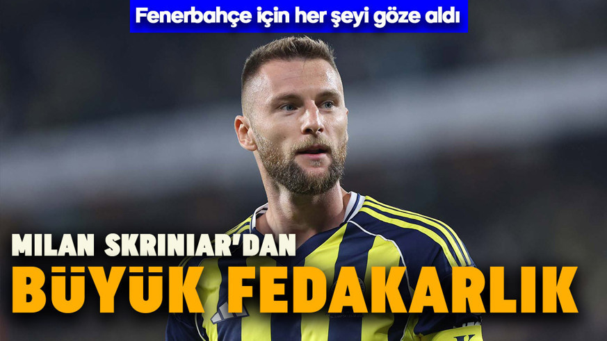 Fenerbahçe için kariyerini riske attı! Milan Skriniar’dan şampiyonluk yolunda büyük fedakârlık