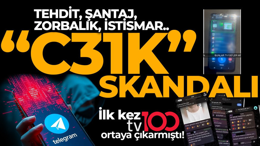 Telegram’da “C31K” skandalı! İlk kez  tv100 ortaya çıkarmıştı! Tehdit, şantaj, zorbalık, istismar.. Bakanlık harekete geçti