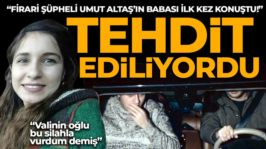 Firari Umut Altaş hakkında kırmızı bülten çıkarılmıştı! Babasının ifadesine ilk kez tv100 ulaştı: Mustafa Türkay, bu silahla birini vurduğunu söyledi