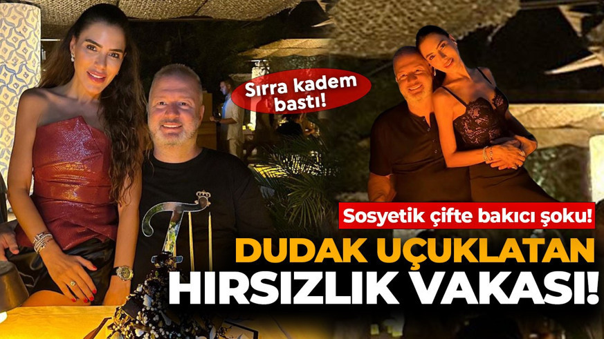 Sosyetik çifte hırsızlık şoku! Filipinli bakıcı takıları çaldı, sırra kadem bastı