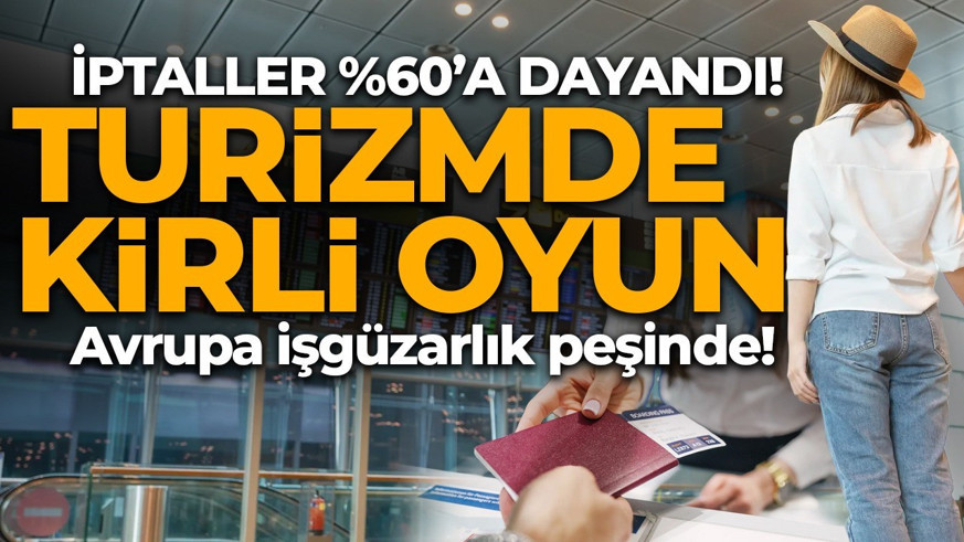 Turizmde kirli oyun! Seyahat uyarısı maskesiyle turist savaşı! İptaller yüzde 60’a dayandı