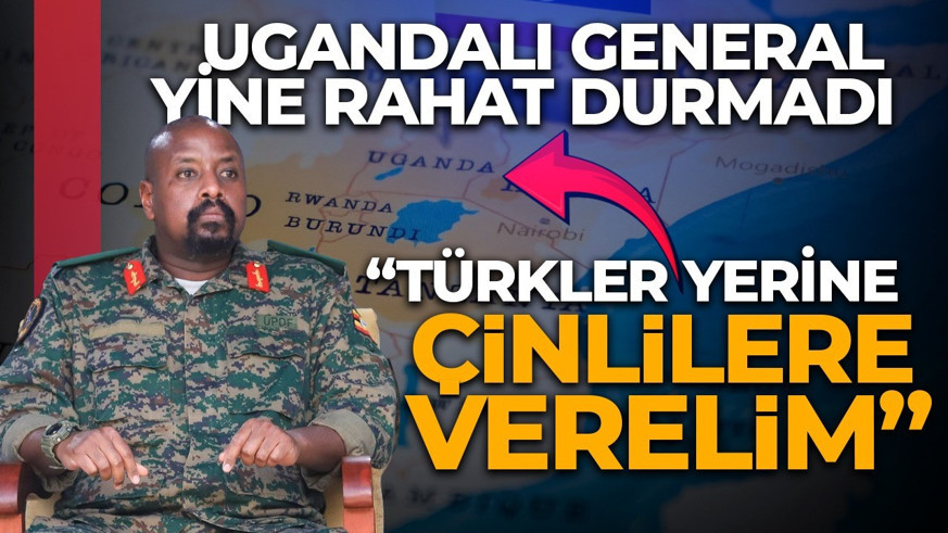 Ugandalı Generalden skandal Türkiye paylaşımı daha! "Sözleşmemizi iptal edeceğiz"