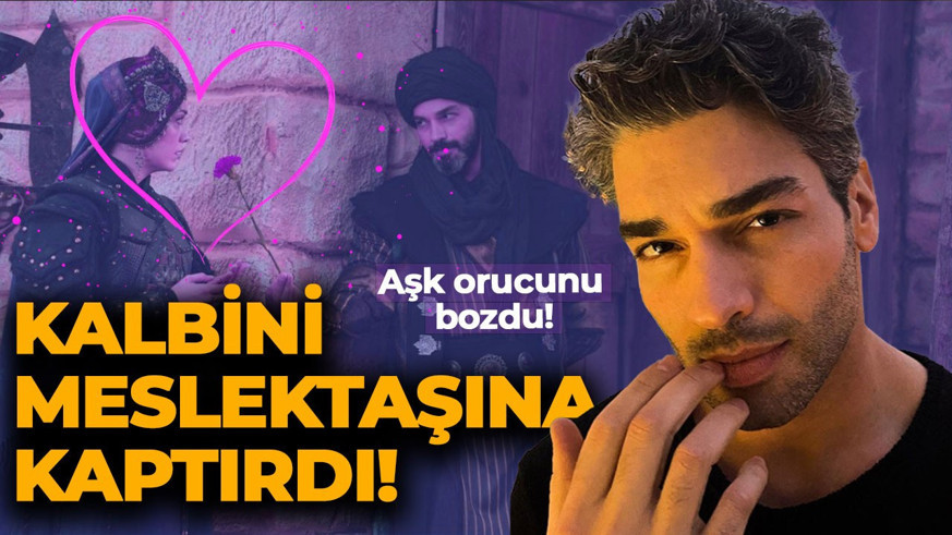 Şükrü Özyıldız aşk orucunu bozdu! Kalbini ünlü oyuncuya kaptırdı