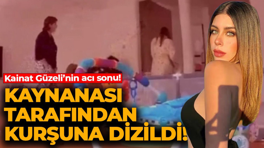 Kainat Güzeli, kayınvalidesi tarafından kurşuna dizildi! Cinayet görüntüleri kan dondurdu