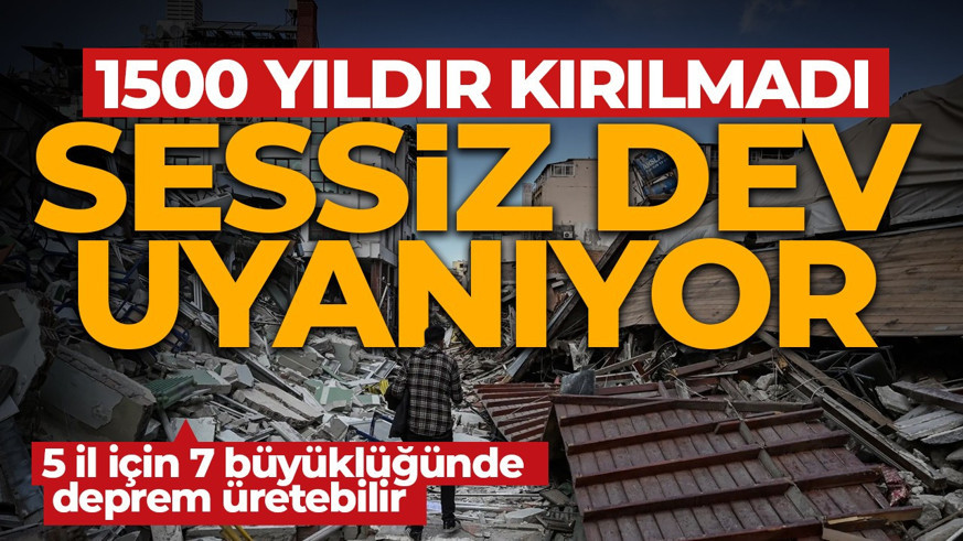 1500 yıllık "Sessiz Dev" uyanıyor: 5 il için 7 şiddetinde deprem alarmı
