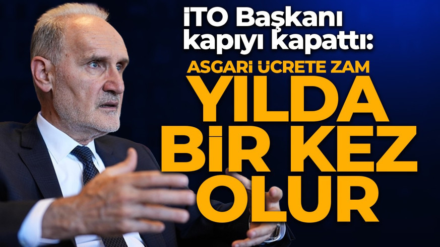 Asgari ücret zammına kapıları kapatan açıklama: Mevcut süreç korunmalı