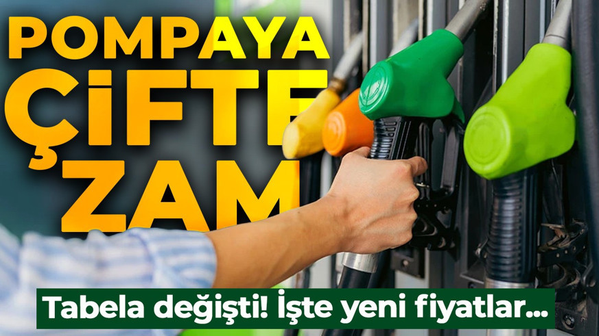 Akaryakıta çifte zam tabelaya yansıdı