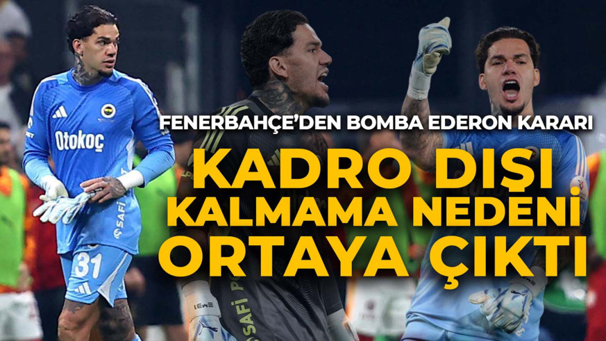 Ederson neden kadro dışı kalmadı? Fenerbahçe’de flaş kararın perde arkası ortaya çıktı