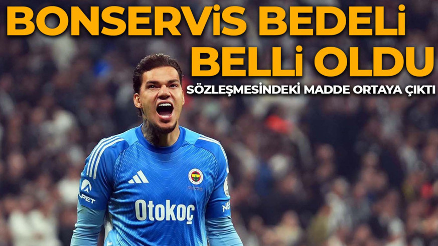Fenerbahçe’de Ederson’un bonservis bedeli belli oldu! Sözleşmesindeki madde ortaya çıktı