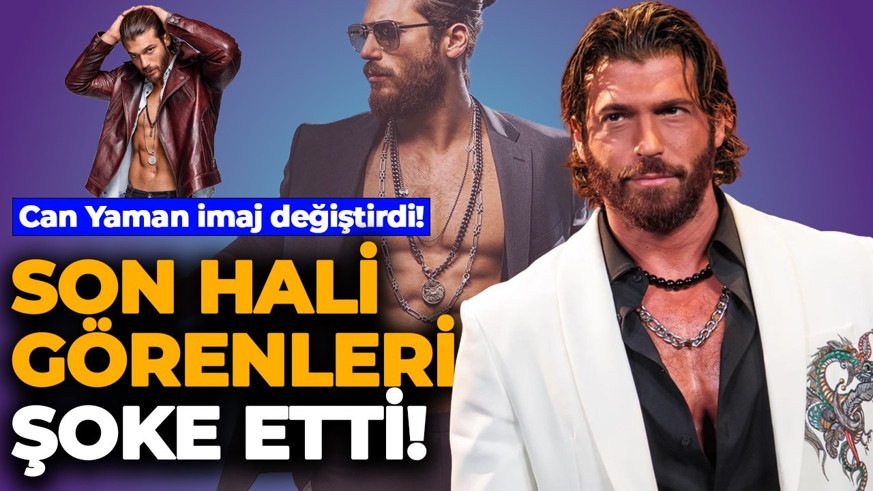 Can Yaman'dan imaj değişikliği! Sakalını ve bıyığını kestirdi, son hali şaşkınlığa sürükledi