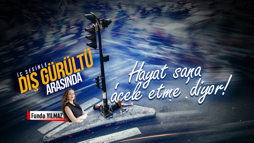 İç Sesinle Dış Gürültü Arasında