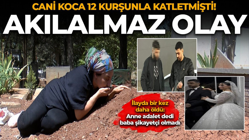 12 kurşunla İlayda'yı katletmişti! Akılalmaz olay: Kızını katleden caniden şikayetçi olmadı