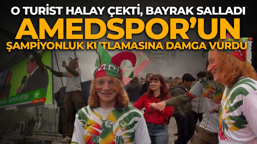 Amedspor’un şampiyonluk kutlamasına o turist damga vurdu! Görüntüler sosyal medyayı salladı