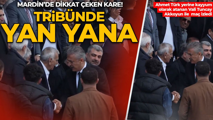 Mardin’de dikkat çeken kare! Tribünde yan yana: Ahmet Türk ile Vali Akkoyun birlikte maç izledi