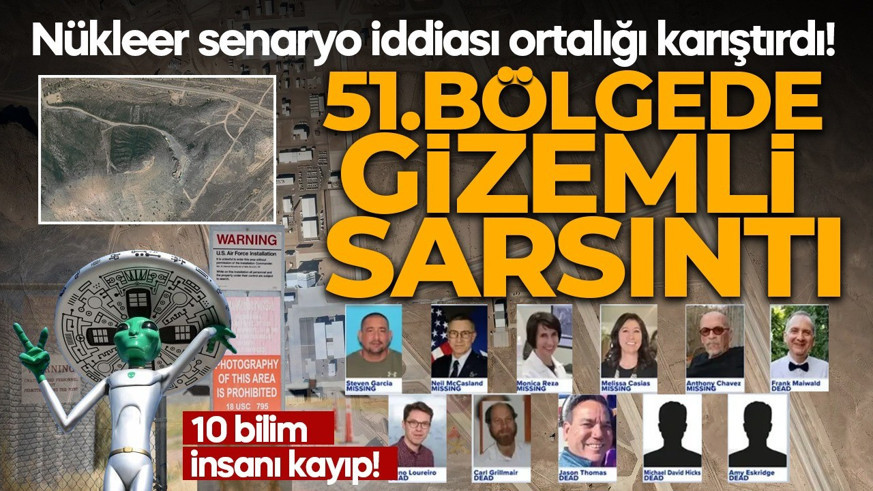 51. Bölgede nükleer senaryosu! Herkes sarsıntıyı deprem sandı ama deprem çıkmadı!10 kayıp bilim insanı gündem oldu