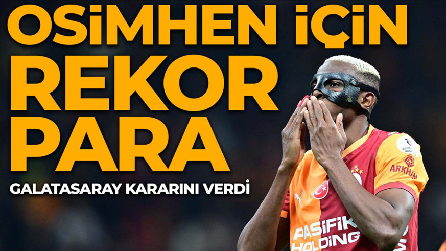 Dünya devi 75 milyon euroyu gözden çıkardı! Galatasaray’ın Osimhen için istediği rekor para dudak uçuklattı