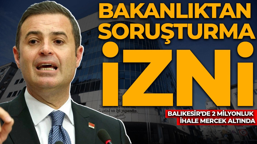 İçişleri Bakanlığı'ndan Ahmet Akın hakkında ihale soruşturması izni