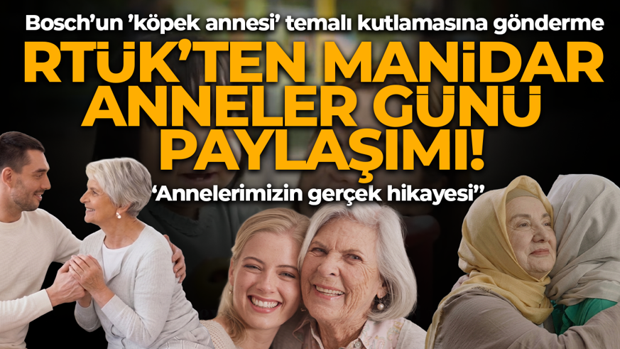 RTÜK’ten manidar Anneler Günü paylaşımı! Bosch’un ’köpek annesi’ temalı kutlamasına gönderme