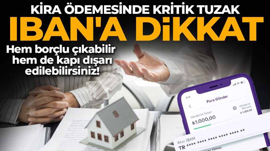 IBAN ile kira gönderirken yapılan bu hata başınıza büyük işler açabilir
