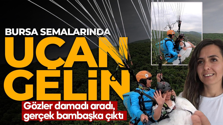 Bursa semalarında uçan gelin şaşkınlığı! Gözler damadı aradı, gerçek bambaşka çıktı