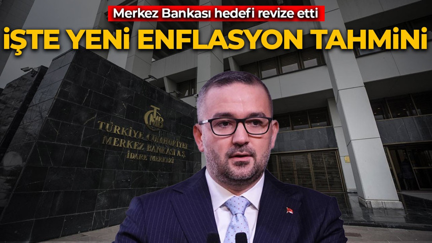 Enflasyonda ara hedef yüzde 24 oldu! Karahan: Savaş ve belirsizlik tahminleri artırdı