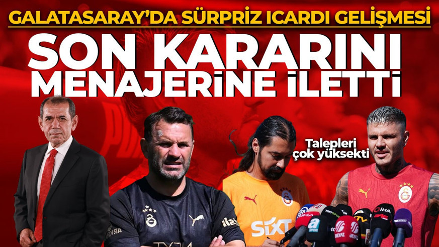 Galatasaray'da sürpriz Icardi gelişmesi! Son kararını verdi