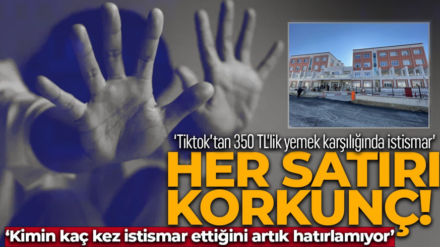 13 yaşındaki çocuğa istismarda kan donduran detaylar! Tiktok’ta yemek vaadiyle kandırmışlar: Anne istismara göz yummuş