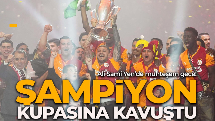 Ali Sami Yen'de muhteşem gece! Süper Lig şampiyonu Galatasaray kupasına kavuştu