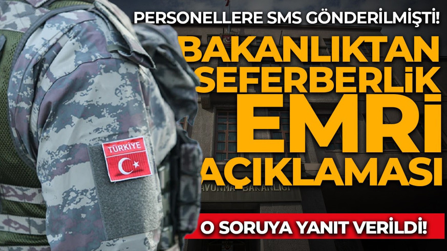 MSB'den seferberlik çağrısı iddialarına ilişkin açıklama