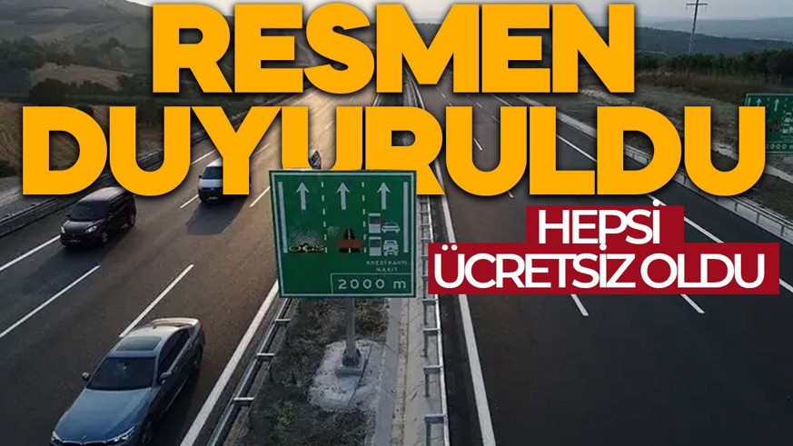 Resmen duyuruldu! Köprü, otoyol ve toplu ulaşım Kurban Bayramı'nda ücretsiz oldu