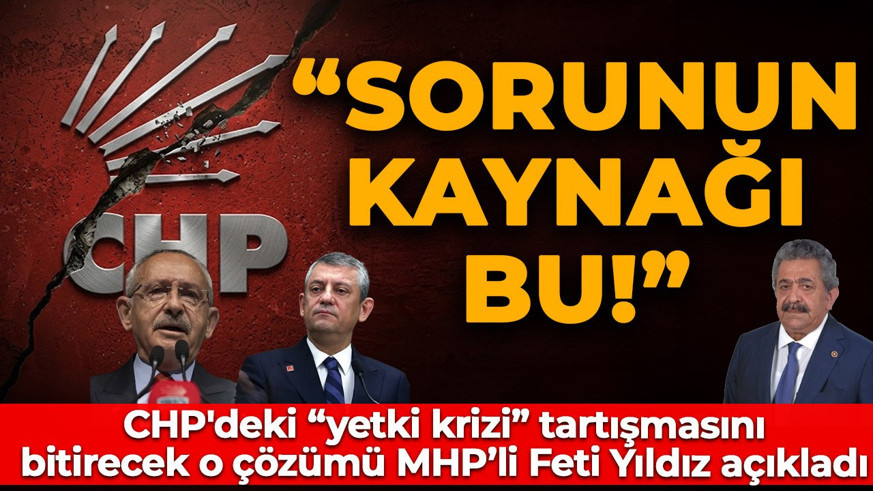 Feti Yıldız’dan CHP’deki “mutlak butlan” krizine dikkat çeken çıkış: "Bu madde değişmeden tartışmalar bitmez"