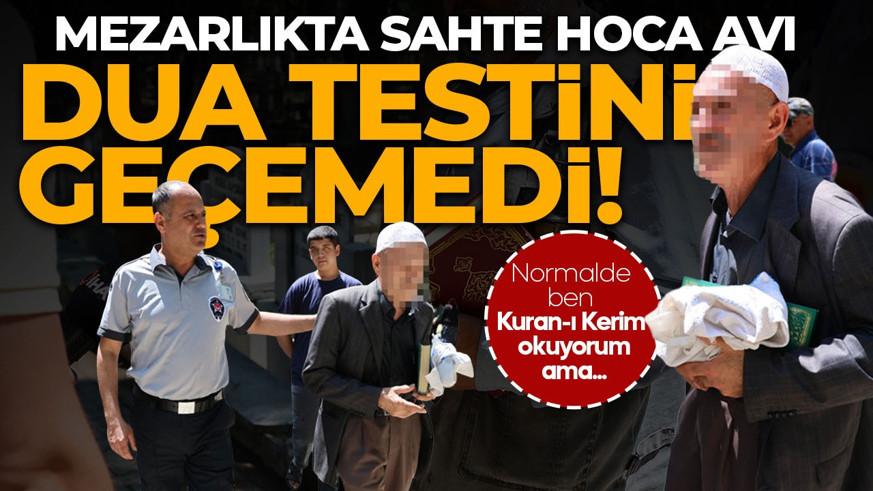 Adana’da sahte hoca avı: Dua testini geçemedi!