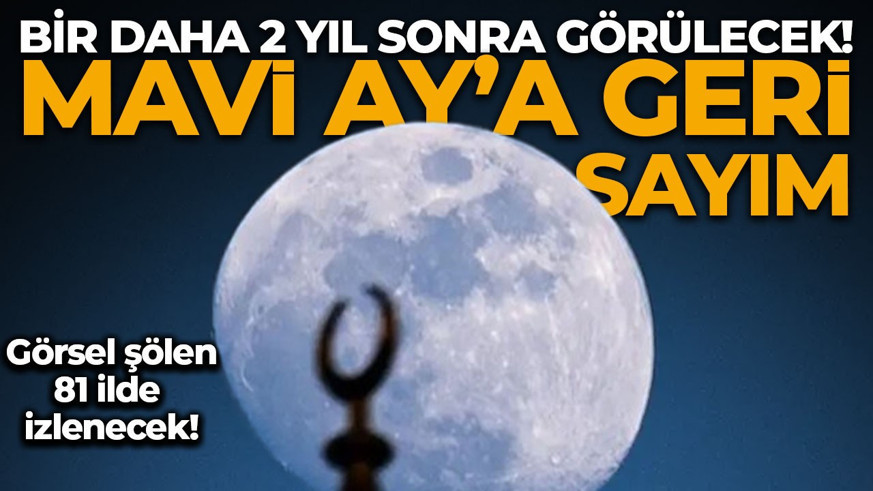 Bir daha 2 yıl sonra görülecek! Nadir gökyüzü olayı: 5 gün kaldı!