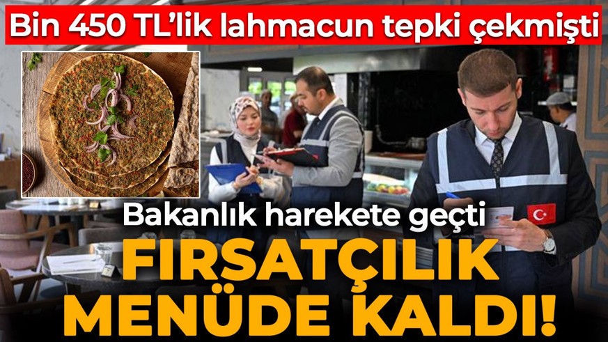 1450 TL’lik lahmacuna tepki yağdı, fırsatçılık cezasız kalmadı