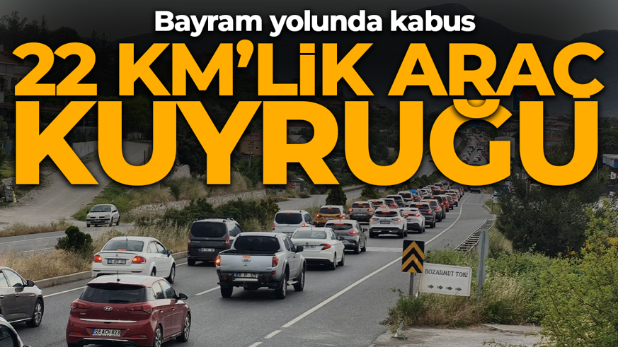 Bayram yolunda kabus: 22 kilometrelik araç kuyruğu! Trafik felç oldu