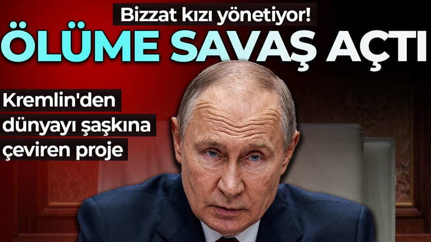 Putin ölüme savaş açtı! Bizzat kızı yönetiyor: Kremlin'den dünyayı şaşkına çeviren proje