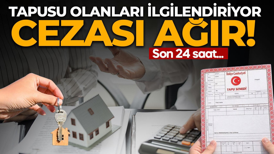Emlak vergisinde son gün: Ödemeyen faiz ödeyecek!