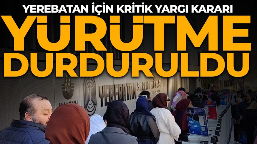 İstinaf'tan Yerebatan Sarnıcı hakkında "yürütmeyi durdurma" kararı