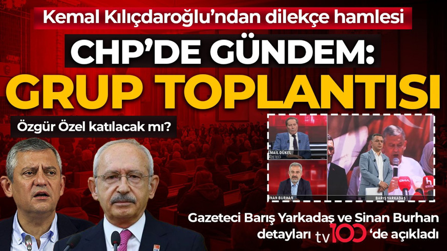 CHP'de gündem grup toplantısı! Kılıçdaroğlu'ndan dilekçe hamlesi: Özgür Özel katılacak mı?