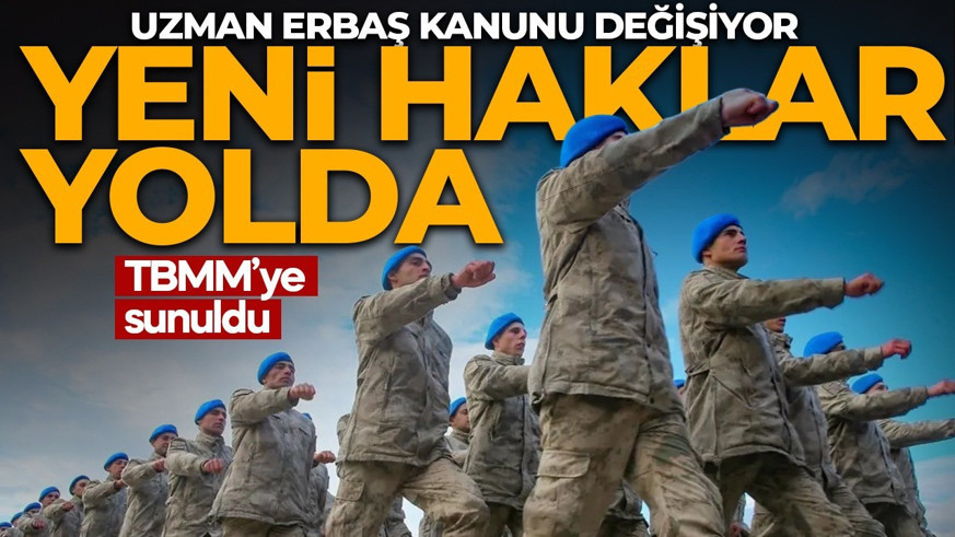 Uzman erbaş kanunu değişiyor! Kamuda istihdamları sağlanacak