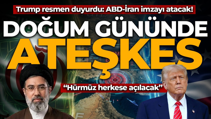 ABD Başkanı Donald Trump, İran anlaşması için tarih verdi: Hürmüz herkese açılacak