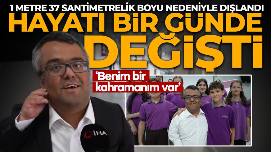 Boyu kısa diye zorbalığa uğradı! 'Benim bir kahramanım var' diyerek anlattı!