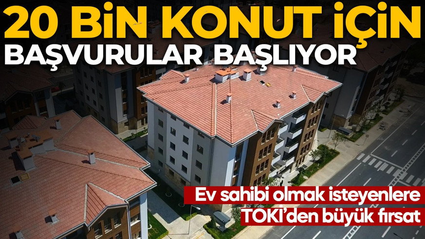 TOKİ’nin 64 ildeki açık satış kampanyası pazartesi günü başlıyor