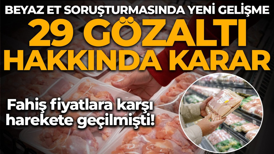 Beyaz et soruşturmasında yeni gelişme: 29 kişi hakkında karar