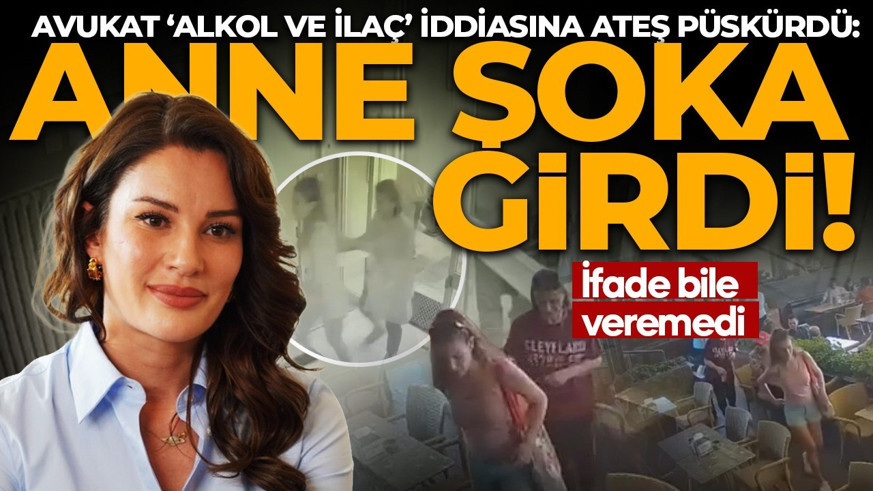 Ece İrtem'in avukatı ‘alkol ve ilaç’ iddiasına ateş püskürdü: "Annesi şoka girdi, ifade bile veremedi"