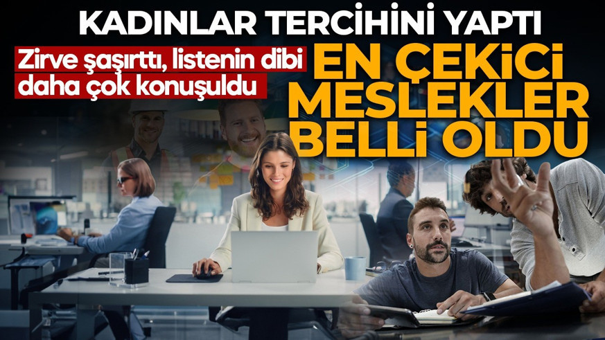 Kadınlar tercihini yaptı! En çekici meslek sıralaması şaşırttı! Doktorlar ve müzisyenler sınıfta kaldı