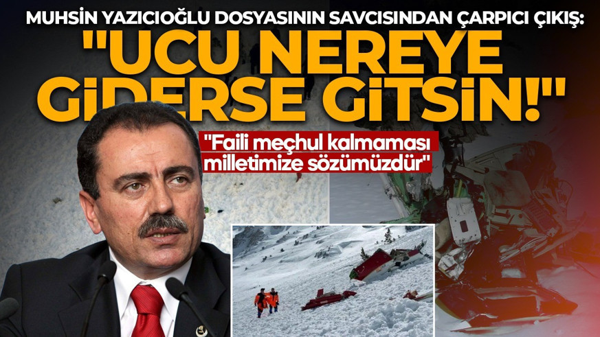 190 dosya Ankara'ya gönderildi! Muhsin Yazıcıoğlu dosyasının savcısından çarpıcı çıkış: Ucu nereye giderse gitsin...