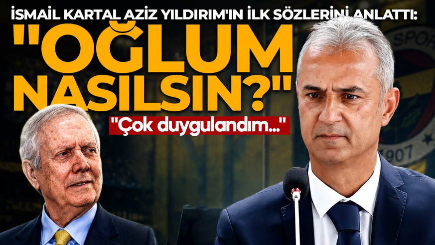 Fenerbahçe Teknik Direktörü İsmail Kartal, kendisini duygulandıran olayı açıkladı
