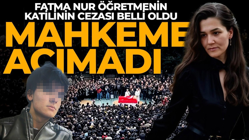 Türkiye yasa boğulmuştu! Öğretmen Fatma Nur Çelik'i öldüren katilin cezası belli oldu! Mahkemeden indirimsiz ceza